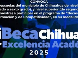 Consulta las convocatorias de Mi Beca Chihuahua 2025 del Municipio
