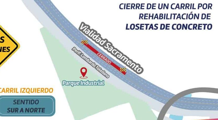 A partir del 6 de enero, cerrarán carril en Vialidad Sacramento por reposición de losas