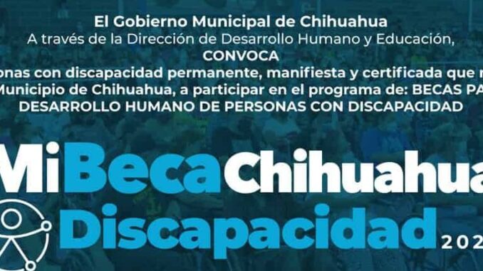 abierta-la-convocatoria-para-solicitar-mi-beca-chihuahua-discapacidad-2025.jpeg Abierta la convocatoria para solicitar Mi Beca Chihuahua Discapacidad 2025