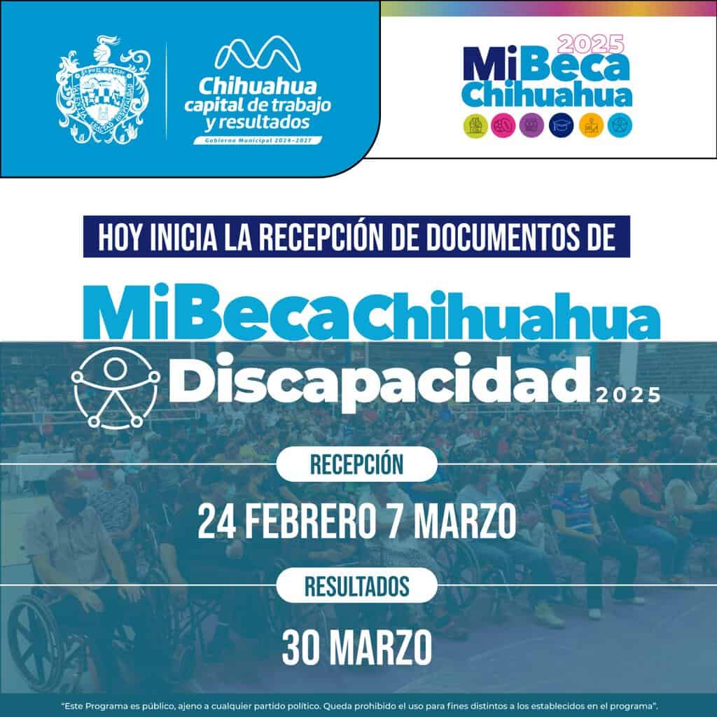 Inicia recepción de documentos para solicitar Mi Beca Chihuahua Discapacidad 2025