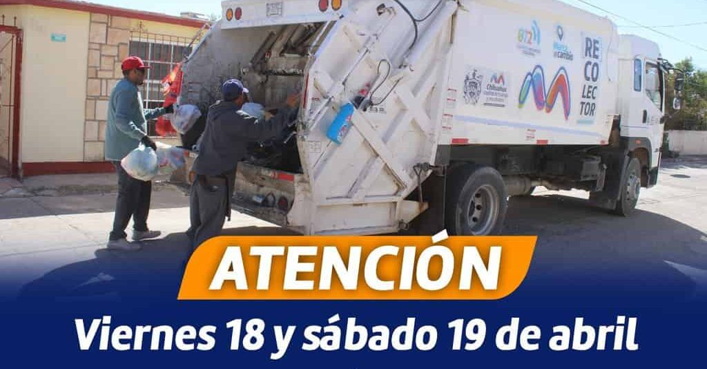 AVISO: Servicio de recolección de basura se suspenderá los próximos 18 y 19 de abril