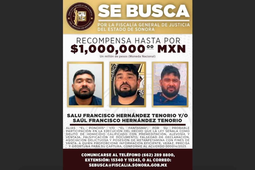 Ofrecen en Sonora un millón de pesos para recapturar a ‘ el Ponchis ‘