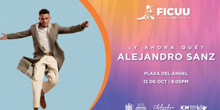 Anuncia alcalde Bonilla cierre del FICUU 2025 con concierto de Alejandro Sanz