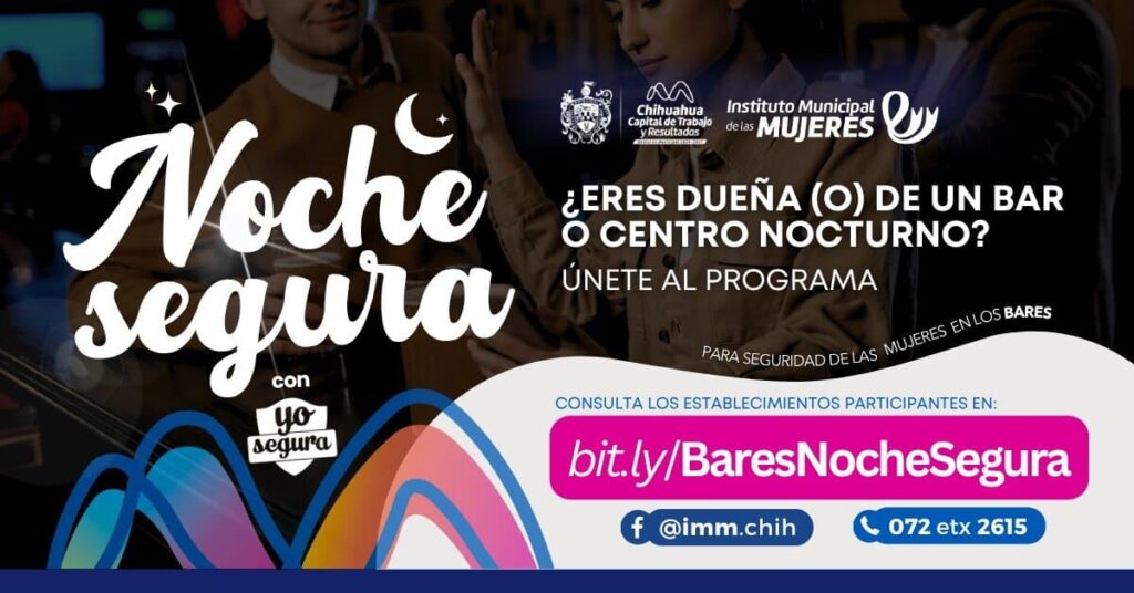 Invita municipio a más bares a sumarse al programa «Noche Segura» para proteger a mujeres en situaciones de riesgo