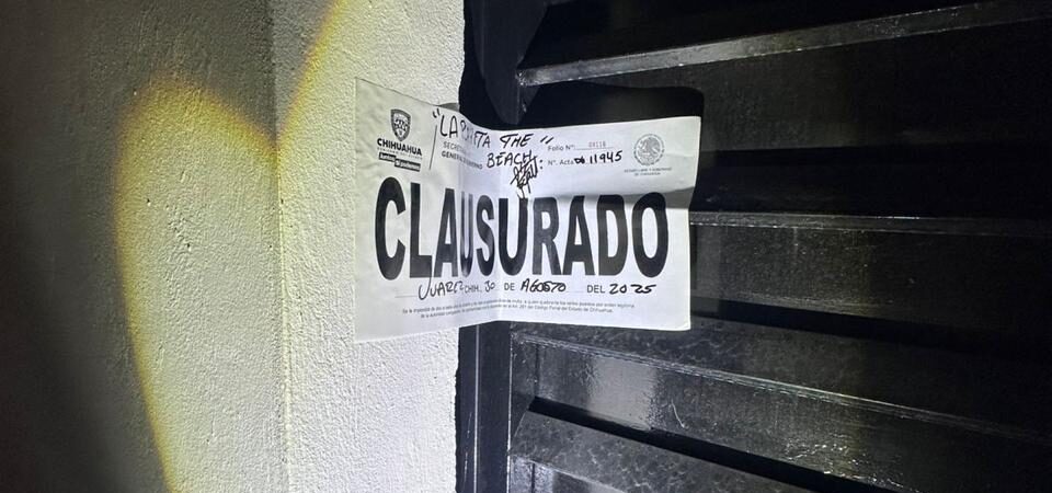 Gobernación Estatal clausura 9 establecimientos durante la última semana