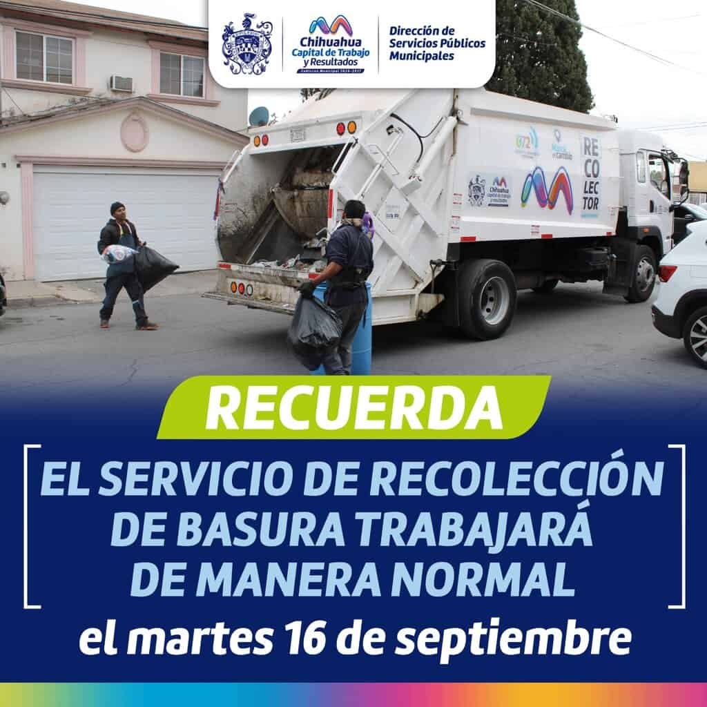 Recuerda que la recolección habitacional trabajará de forma regular este 15 y 16 de septiembre