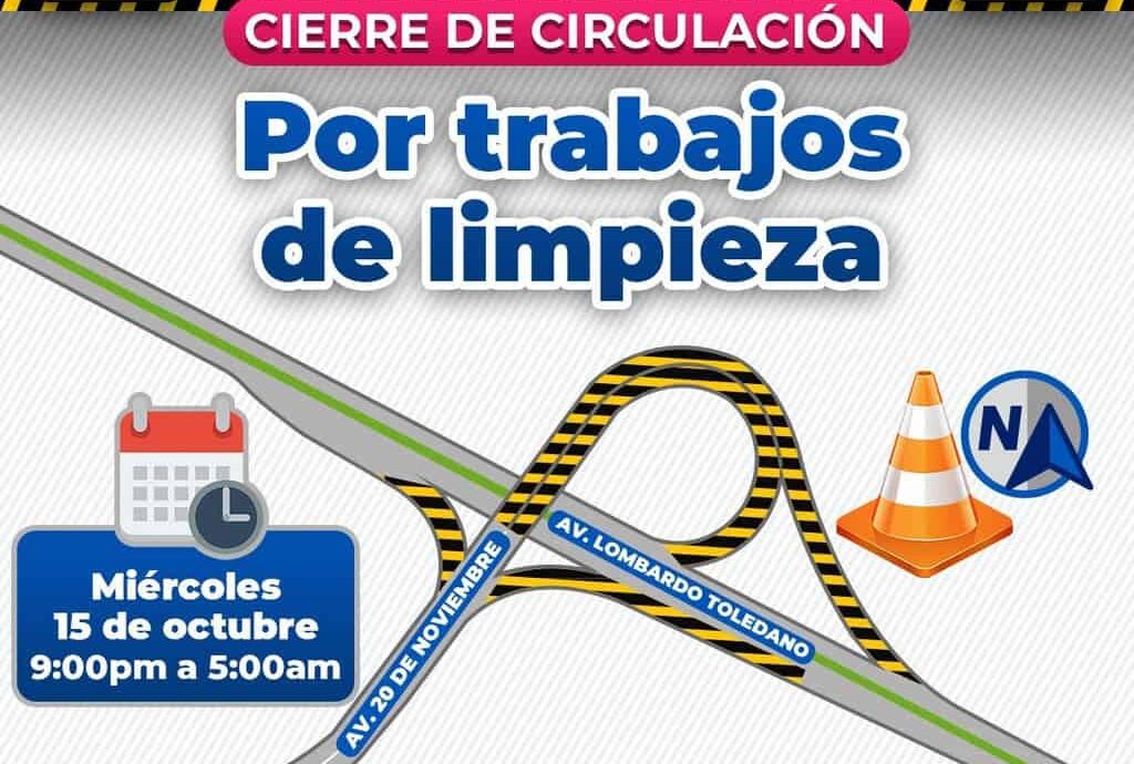 Cerrarán accesos a periferico Lombardo Toledano por avenida 20 de noviembre por limpieza