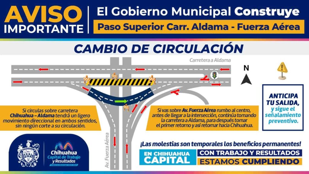 Recuerda, cambiará circulación en zona de construcción del Paso Superior carretera Aldama y avenida Fuerza Aérea