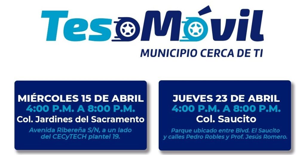 Ve aquí las colonias que visitará el Teso Móvil en abril, para que no salgas de tu rutina